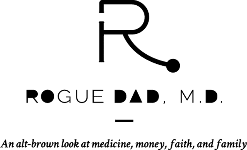 Rogue Dad, M.D.
